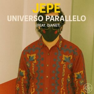 Jepe & Gianet - Universo Parallelo [DH2513]