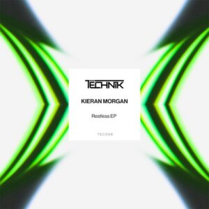 Kieran Morgan - Restless EP [TEC006]