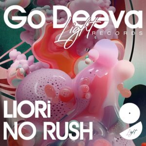 LIORi - No Rush [GDL2510]