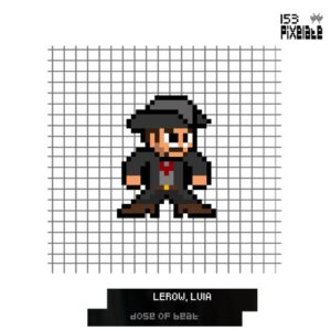 Lerow, LUIA - Dose of Beat [PIXELATE153]