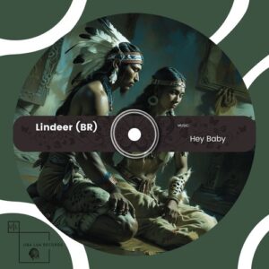Lindeer (BR) - Hey Baby [ULR342]