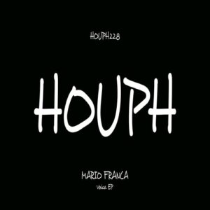 Mario Franca - Voica EP [HOUPH228]