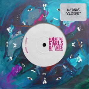 Mednas - Closer [BTPRT361188]