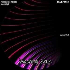 Nehemias Milen, Vassalo - Teleport [WAS005]