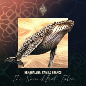 NenaHalena, Camilo Franco, Talia Gal - The Sound [TGOB041]