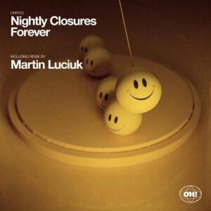 Nightly Closures - Forever [OHR153]