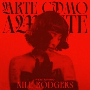 Nile Rodgers & Indira Paganotto - Arte Como Amante (Extended Mix) [PIASE0178DS3]