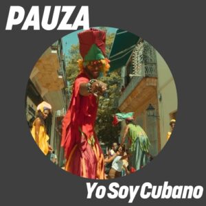 PAUZA - Yo Soy Cubano [GPM884]