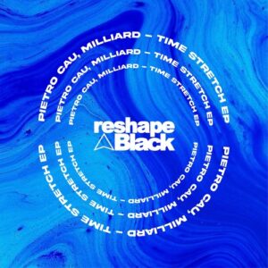 Pietro Cau, Milliard - Time Stretch [RB164]