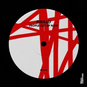 Pirillo - People Get up Now [BEG168]