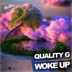 Quality G - Woke Up [HP300]