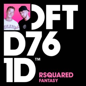 RSquared - Fantasy [DFTD761D3]