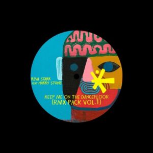 Riva Starr, Harry Stone - Keep Me On The Dancefloor (RMX Pack, Vol. 1) [SNATCH230]