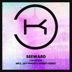 Seeward - Come With Me [KLP453]