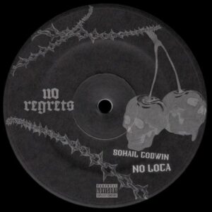 Sohail Godwin - No Loca EP [NRR008]