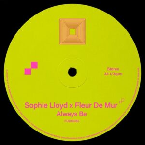 Sophie Lloyd, Fleur De Mur - Always Be [5034644863542]