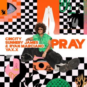 Sunnery James & Ryan Marciano - PRAY [BTAR0006]