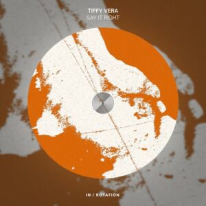 Tiffy Vera - Say It Right [INR0381B]