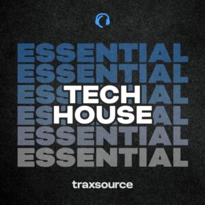 Traxsource Essential Tech September 1st, 2025