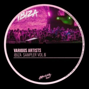 VA - Ibiza Sampler, Vol. 6 [APZZ090]