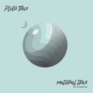 VA - Pluto Trax [MATERIALTRAX147]