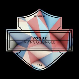 Voguz - Mango Jungle [DRM184]