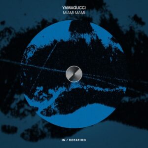 Yamagucci - Miami Mami [INR0384B]