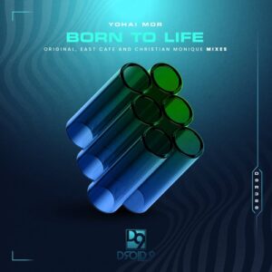 Yohai Mor - Born to Life [D9R388]