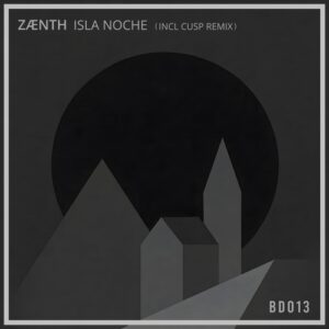 ZÆNTH - Isla Noche [BD013]