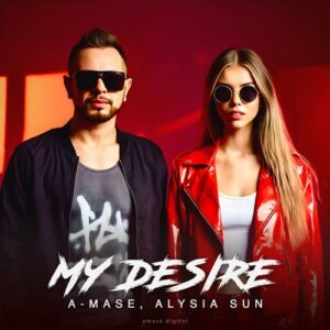 A-Mase & Alysia Sun - My Desire [ADR213]