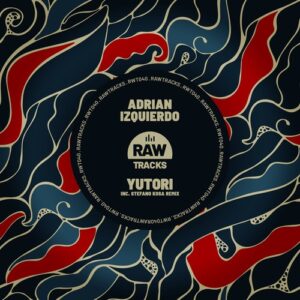 Adrian Izquierdo - Yutori [RWT040]