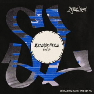 Alejandro Hugas - Boy EP [SL039]