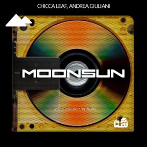 Andrea Giuliani, Chicca Leaf - MOONSun [CLEO105]