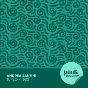 Andrea Santini - Turbo Rings [PSB197]