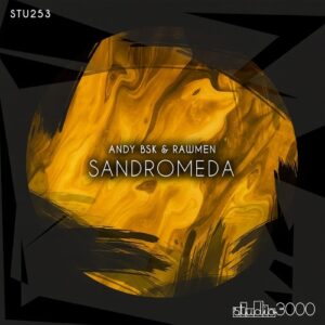 Andy Bsk, Rawmen - Sandromeda [STU262]