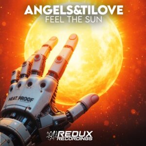 Angels&Tilove - Feel The Sun [RDX670]