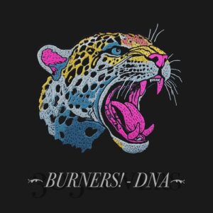 BURNERS! - D.N.A. [303L2525]