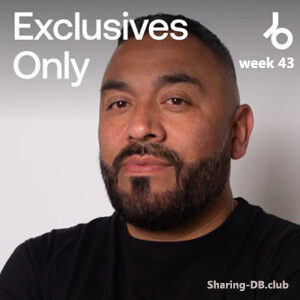 Beatport Exclusives Only: Week 43 (2025)