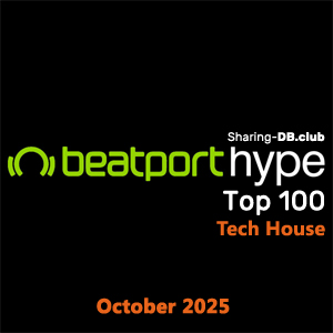 Beatport Hype Top 100 Tech House October 2025