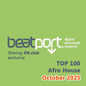 Beatport Top 100 Afro House October 2025