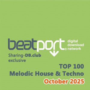 Beatport Top 100 Melodic House & Techno October 2025
