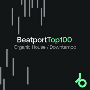 Beatport Top 100 Organic House October 2025