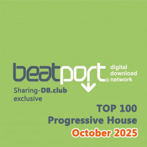 Beatport Top 100 Progressive House October 2025
