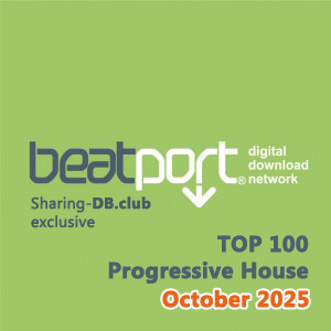 Beatport Top 100 Progressive House October 2025