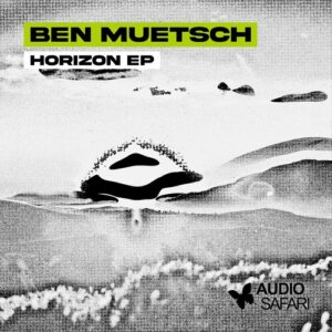 Ben Muetsch - Horizon EP [AS158]