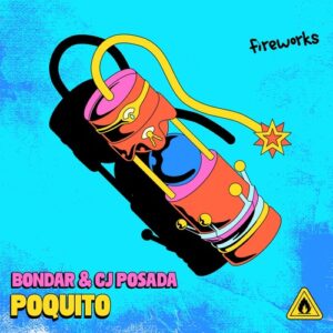 Bondar, CJ Posada - Poquito [FWKS013D]