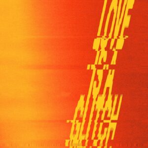 Butch - Love Is A Glitch - EP [PERMVAC367-1 DJ]