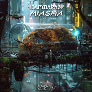 CapybaraZ - Miasma [ALPAK158]