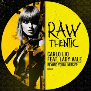 Carlo Lio, Lady Vale - Beyond Your Limits EP [RWM16601Z]