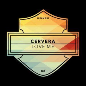 Cervera - Love Me [DRM186]